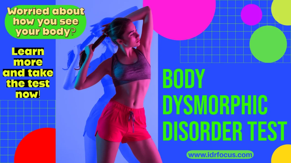 This Body Dysmorphic Disorder test can help you understand if you're overly concerned about your appearance.