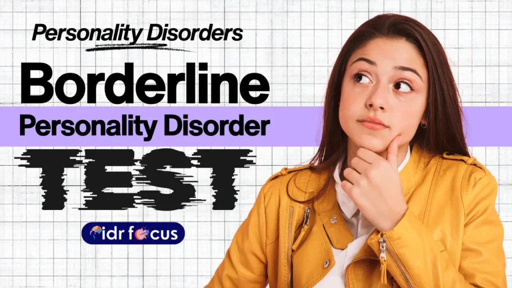 Free Borderline Personality Disorder Test (BPD)