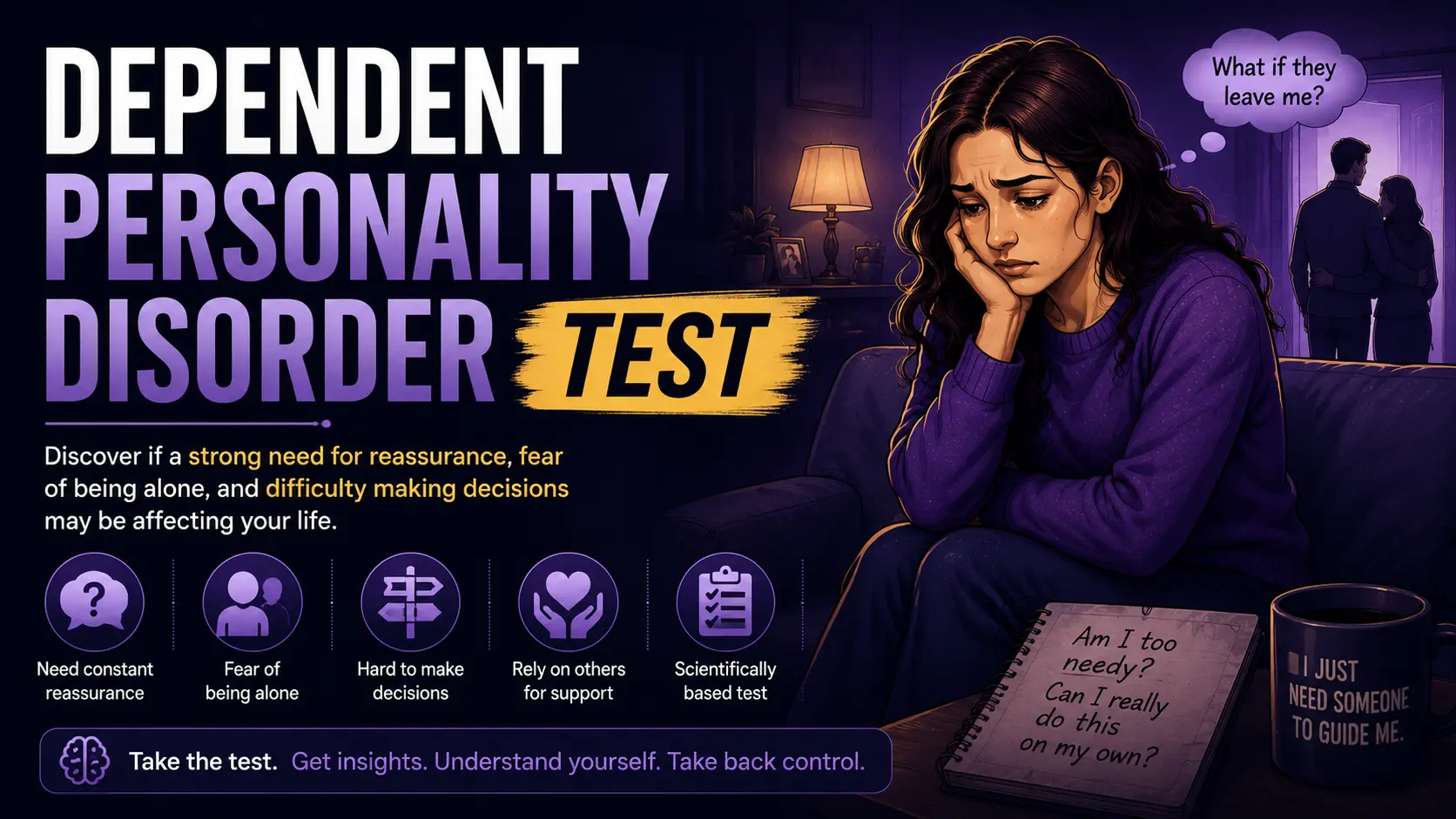Featured image for a Dependent Personality Disorder Test showing a worried woman sitting alone, reflecting fear of abandonment, need for reassurance, and difficulty making independent decisions.