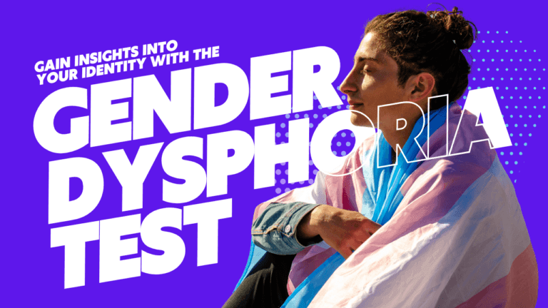 Free 2-Minute Online Gender Dysphoria Test For Quick Insight