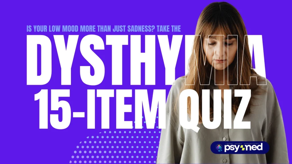 Dysthymia Test: Persistent Depressive Disorder (PDD)