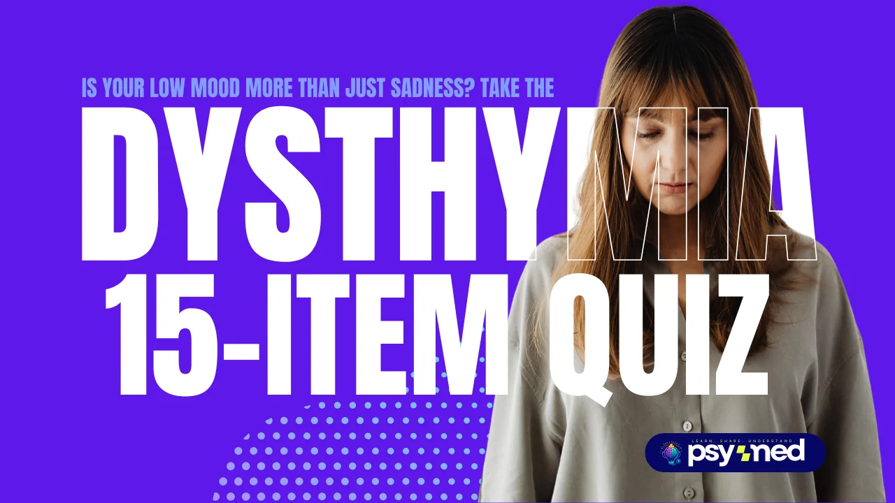 Dysthymia Test — Free Screening for Persistent Depressive Disorder | PsyMed