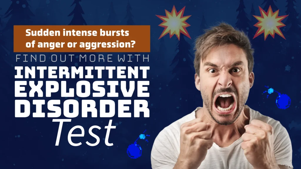 Free 15-Item Intermittent Explosive Disorder Test (IED)