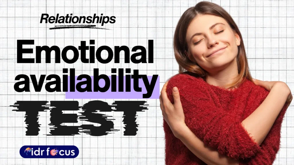 Free Emotional Availability Test: Am I Emotionally Available?