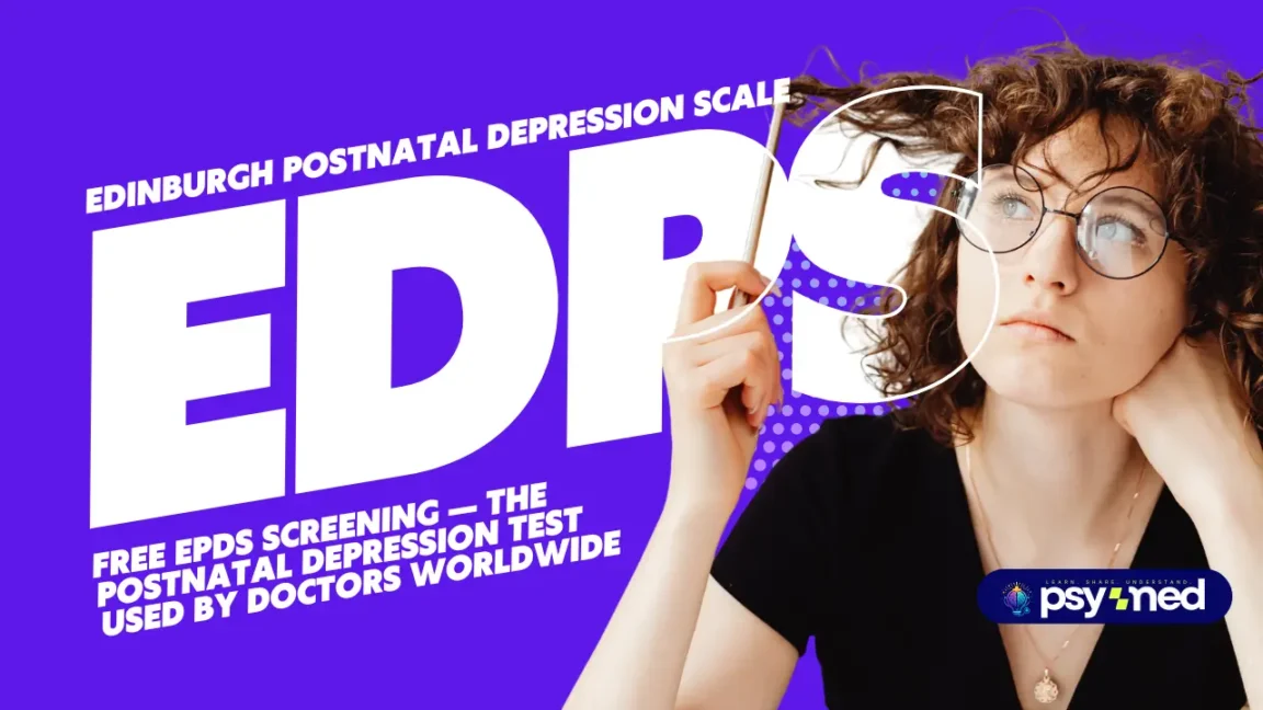 Free Edinburgh Postnatal Depression Scale - The Postnatal Depression Test Used by Doctors Worldwide