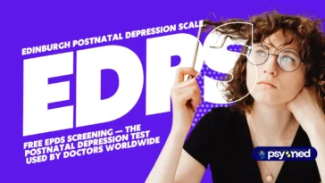 Free Edinburgh Postnatal Depression Scale - The Postnatal Depression Test Used by Doctors Worldwide