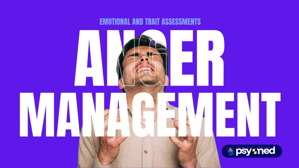 Anger Management Test: Is Your Anger a Problem?