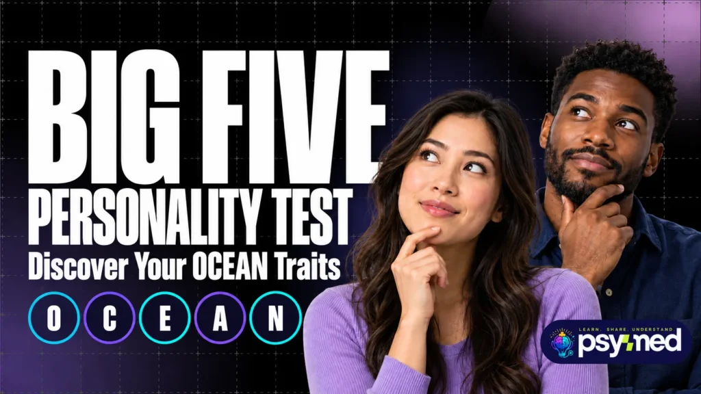 Big Five Personality Test: Discover Your OCEAN Traits